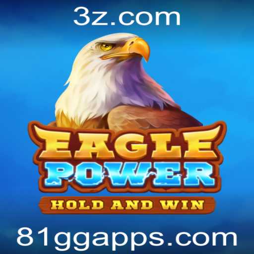Descubra o Fascinante Mundo de EaglePower: Um Jogo Inovador no 81gg App